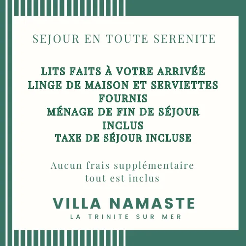 Profitez pleinement de votre séjour : lits faits à l’arrivée, linge fourni, ménage de fin de séjour et taxe de séjour inclus. Tout est prévu, vous n’avez plus qu’à vous installer.